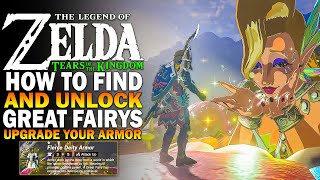 How To Unlock All Great Fairy Fountains amp Locations Zelda Tears Of The Kingdom Upgrade Armor [upl. by Moir]