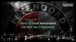 Zing maar mee quotHand in Hand kameradenquot clublied Feyenoord Singalong HD [upl. by Oniram470]