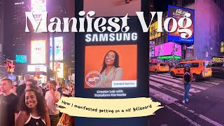 Manifesting 101 How I Manifested Being On A NY Billboard [upl. by Enomahs]