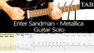 ENTER SANDMAN  Metallica Kirk Hammett SOLO guitar cover  TAB [upl. by Zetram219]