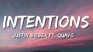 Justin Bieber  Intentions Lyrics ft Quavo [upl. by Nay791]