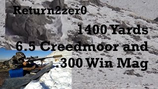 1400 yards 65 Creedmoor and 300 Win Mag [upl. by Adriane]