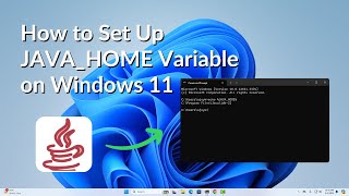 How to Set Up the JAVAHOME Variable on Windows 11 [upl. by Belford841]