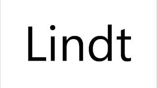 How to Pronounce Lindt [upl. by Lladnarc]