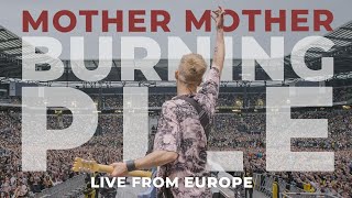 Mother Mother Burning Pile Live From Europe [upl. by Amr635]