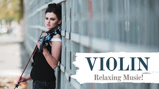 🎻 VIOLIN  Música RELAJANTE Clásica más famosa para Bebés Estudiar Dormir Leer [upl. by Suoiluj]