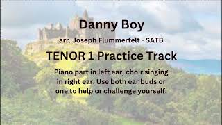 Danny Boy  TENOR 1 PRACTICE TRACK  arr Joseph Flummerfelt SATB [upl. by Enirhtak]