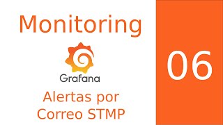 Creación de una alerta de Telegraf e InfluxDB2 y notificación por correo 06 Curso de Monitoring [upl. by Atina483]