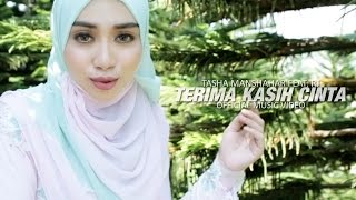 OST EKSPERIMEN CINTA  Tasha Manshahar Feat RJ  Terima Kasih Cinta Official Music Video [upl. by Marfe343]