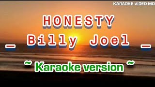 HONESTYKARAOKEBILLYJOEL [upl. by Rock222]