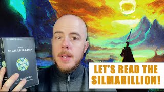 LETS READ THE SILMARILLION Ainulindalë amp Valaquenta [upl. by Chapland]