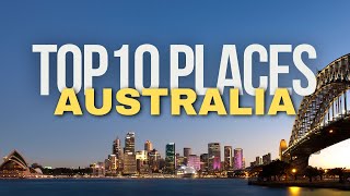 Top 10 Amazing Places to Visit in Australia [upl. by Yvel939]