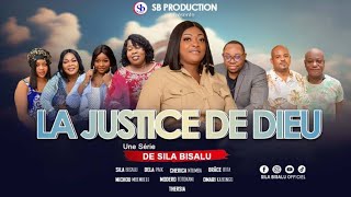 LA JUSTICE DE DIEU Ep 5 Film congolais 2024  Sila Bisalu  SBproduction [upl. by Zrike629]