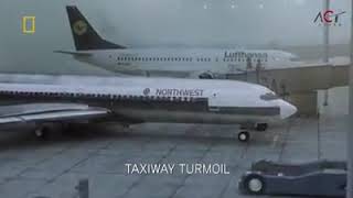 Air Crash Investigation  Taxiway Turmoil Part 03 [upl. by Brady]