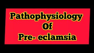 Pathophysiology Of Preeclampsiaobstetricsandgynecology [upl. by Asenad]