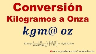 Convertir de Kilogramos a Onzas Kgm a Oz [upl. by Esorrebma]