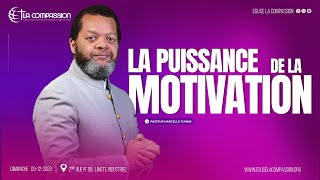 LA PUISSANCE DE LA MOTIVATION  PASTEUR MARCELLO TUNASI  CULTE DU DIMANCHE 03 DECEMBRE 2023 [upl. by Orimisac]