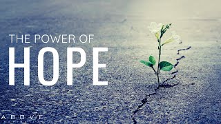 THE POWER OF HOPE  Dare To Believe  Inspirational amp Motivational Video [upl. by Stultz]