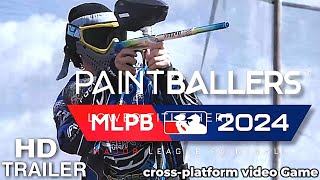 Paintballers  Major League Paintball MLPB 2024  GAMEPLAY TRAILER [upl. by Alliuqat]