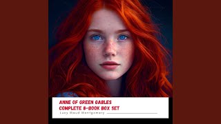 Chapter 489  Anne of Green Gables Complete 8Book Box Set [upl. by Baryram]