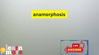 How to Pronounce anamorphosis [upl. by Aikym493]