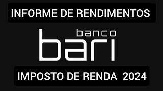 Informe de Rendimentos Banco Bari 2024  como conseguir [upl. by Glenna]