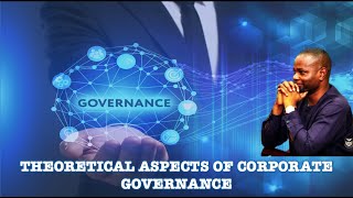 Theoretical Aspects of Corporate Governance [upl. by Beaufert]