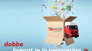 Dobbe Transport brengt je in vervoering [upl. by Ynaffi]