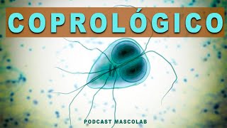 ASPECTOS CLAVES en el Coprológico 【𝑀𝐸𝐷𝐼𝐶𝐼𝑁𝐴 𝑉𝐸𝑇𝐸𝑅𝐼𝑁𝐴𝑅𝐼𝐴】 Podcast MASCOLAB® [upl. by Ahsitra294]