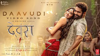 Daavudi  दावूदी Video Song  Devara  NTR  Janhvi Kapoor  Koratala Siva  Anirudh  27th Sep [upl. by Eak48]