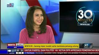 30 Minutes with Importirorg Cara Mudah Berbisnis Impor  1 [upl. by Eelaras579]