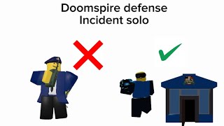 DOOMSPIRE DEFENCE INCIDENT SOLO no general needed [upl. by Seidnac216]