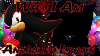 Who I Am Unused Animated Lyrics  Shadow the Hedgehog [upl. by Bresee]