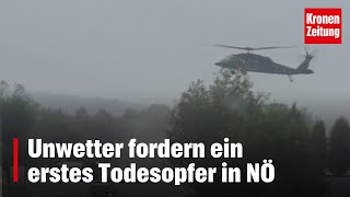 quotBleiben Sie zuhausequot  Unwetter fordern erstes Todesopfer in NÖ  kronetv NEWS [upl. by Drescher]