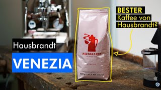 Hausbrandt Venezia  der BESTE Kaffee von Hausbrandt [upl. by Ientirb]