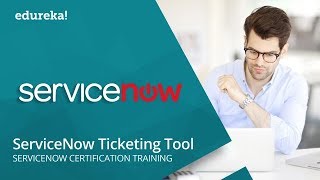 ServiceNow Ticketing Tool  Understanding Incident Management In ServiceNow  Edureka [upl. by Etessil]