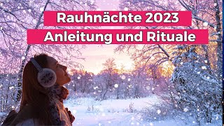 Rauhnächte Rituale und Anleitung 202324BedeutungTraumtagebuch RäuchernWünscheRitual Orakel [upl. by Apicella]