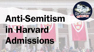 AntiSemitism at Harvard harvard harvardadmissionquestion harvarduniversity jewishhistory [upl. by Ransom]