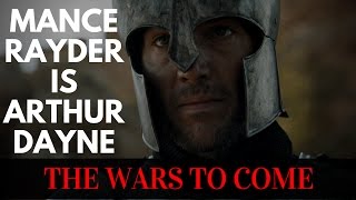 Game of ThronesASOIAF Theories  The Wars to Come  Mance Rayder is Arthur Dayne [upl. by Latin]