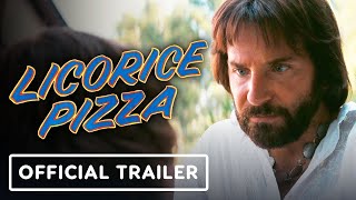 Licorice Pizza  Official Trailer 2021 Alana Haim Cooper Hoffman Sean Penn Bradley Cooper [upl. by Simons]