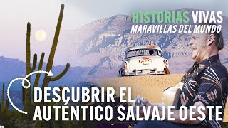 ¿Cómo es el Viejo Oeste en la vida real  Historias Vivas  HD Documental Geografía Oeste Americano [upl. by Humble]