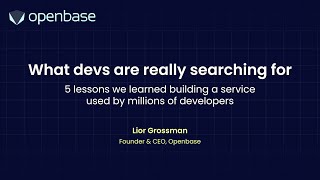 What devs are really searching for 5 lessons we learned building a service used by 1M Developers [upl. by Ateekahs]