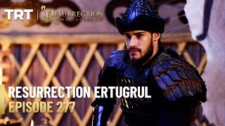 Resurrection Ertugrul Season 4 Episode 277 [upl. by Ogren664]