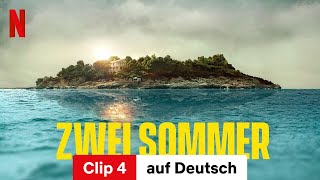 Zwei Sommer Staffel 1 Clip 4  Trailer auf Deutsch  Netflix [upl. by Ursas499]