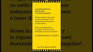 LA INDEPENDENCIA FINANCIERA TU PERSONALIDAD ES TU OBSTACULO HACIA LA RIQUEZAS  2409181 [upl. by Ilrebmyk]