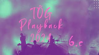 TÕG Playback 2024  6c [upl. by Notlrac740]