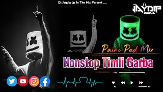 🔝Hindi 💕 Romentic Suparhit  Nonstop Timli Garba Part  15  Paino Ped Mix  Jaydip Jp In The Mix [upl. by Acilegna]