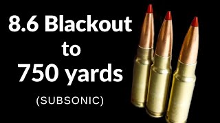 86 Blackout to 750 yards subsonic [upl. by Burny]