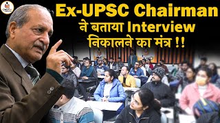 11 Years of UPSC Interview Experience shared by Ex UPSC Chairman Prof D P Agarwal  OnlyIAS [upl. by Wendell]