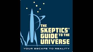 Skeptics Guide 994 [upl. by Gereld128]